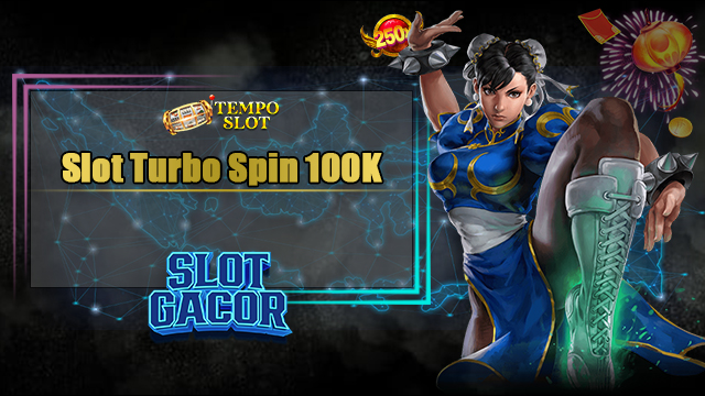 Slot Turbo Spin 100K